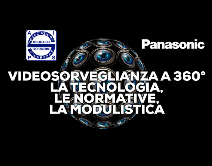 Seminario Tecnico: Videosorveglianza a 360°: la Tecnologia, le Normative, la Modulistica